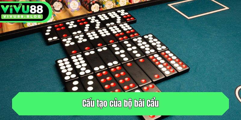 Cấu tạo của bộ bài Cẩu