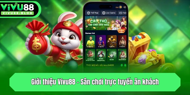 Giới thiệu Vivu88 - Sân chơi trực tuyến ăn khách