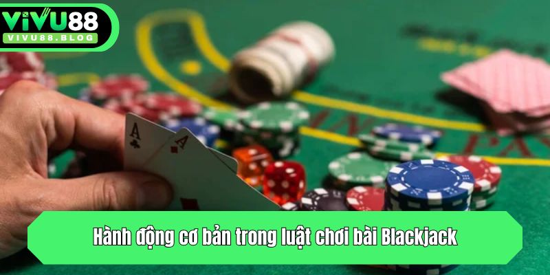 Hành động cơ bản