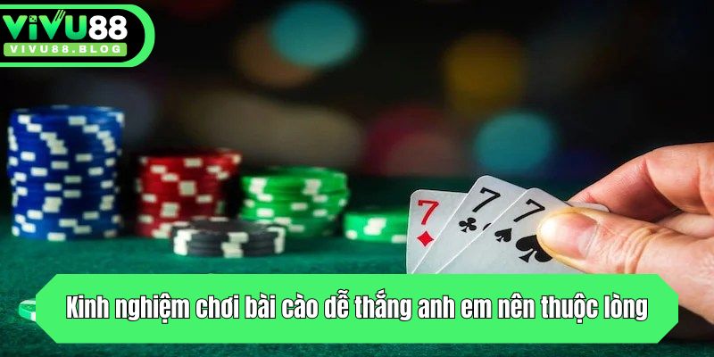 Bí Kíp Chơi Bài Cào Dễ Thắng, Ăn Tiền Thật Tại Vivu88 4 Kinh nghiệm chơi bài cào dễ thắng anh em nên thuộc lòng