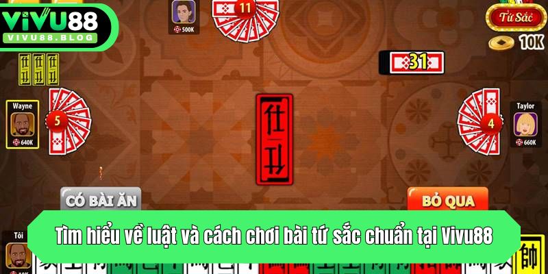 Cách Chơi Bài Tứ Sắc: Dễ Hiểu, Cơ Hội săn Thưởng Cao 3 Tìm hiểu về luật và cách chơi bài tứ sắc chuẩn tại Vivu88